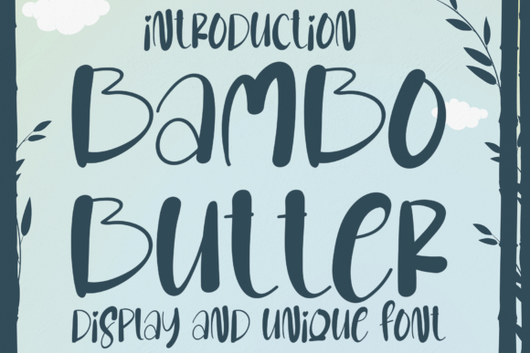 Bambo Butter Font for Creative Publishing Projects