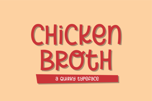 Chicken Broth Font: A Playful Touch for Creative Branding