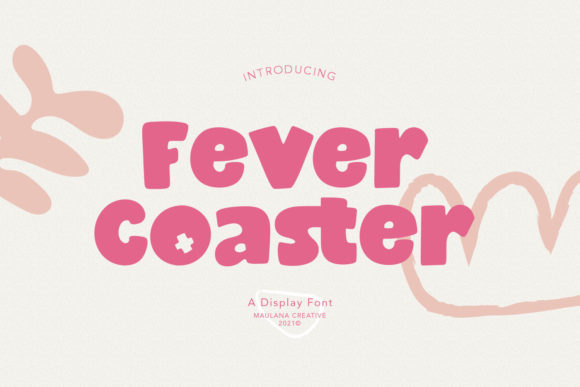 Fever Coaster Font for Playful and Creative Branding Projects
