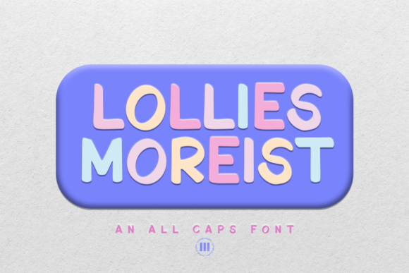 Lollies Moreist Font for Playful and Authentic Craft Projects